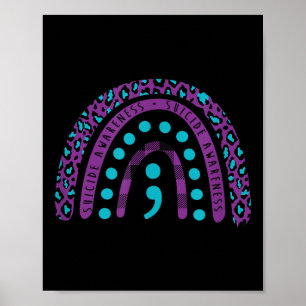 Suicide Awareness Semicolon - Suicide Prevention A Poster