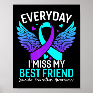 Suicide Awareness Shirt Best Friend Suicide Preven Poster