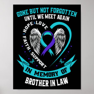 Suicide Awareness Shirt Brother In Law Mens Women Poster