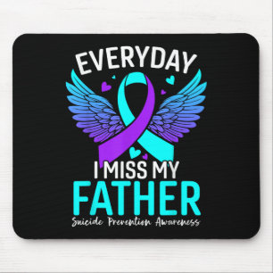 Suicide Awareness Shirt Father Suicide Prevention Mouse Pad