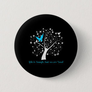 Suicide Awareness Shirt For Women Gift Life Is 6 Cm Round Badge