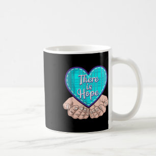 Suicide Awareness Shirt For Women Gift There Is Coffee Mug