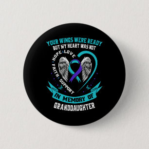 Suicide Awareness Shirt Granddaughter Prevention I 6 Cm Round Badge
