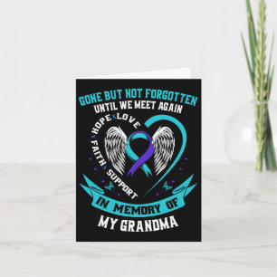 Suicide Awareness Shirt Grandma Gone But Not Forgo Card