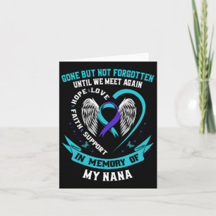 Suicide Awareness Shirt Nana Gone But Not Forgotte Card