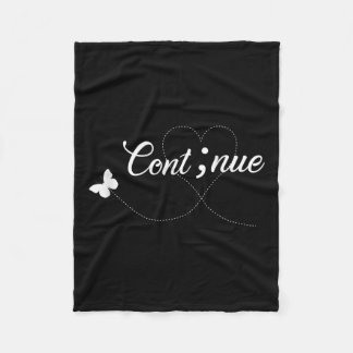 Suicide Awareness Shirt Women Continue Semicolon  Fleece Blanket