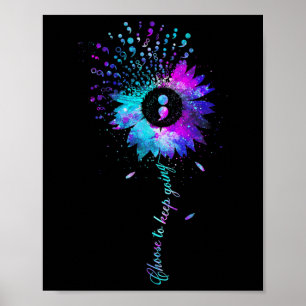 Suicide Awareness Sunflower Semicolon Teal Purple  Poster