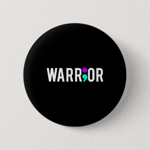 Suicide Awareness Warrior Design Gift For Mental H 6 Cm Round Badge