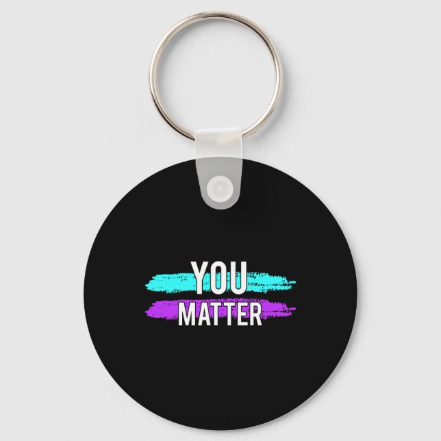 Suicide Awareness You Problem Design Gift For Ment Key Ring (Front)