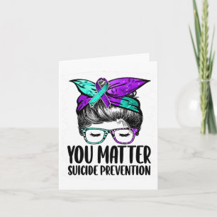 Suicide Awareness You Problem Mental Health Awaren Card