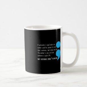Suicide Depression Awareness Coffee Mug