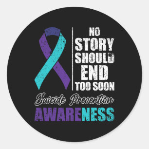 Suicide Depression No Story Should End Prevention Classic Round Sticker