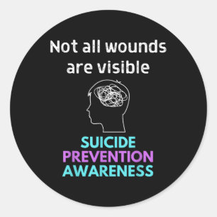 Suicide Gives The Pain To Someone Else. Suicide Aw Classic Round Sticker