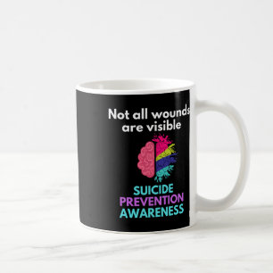 Suicide Gives The Pain To Someone Else. Suicide Aw Coffee Mug