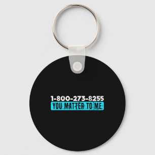 Suicide Hotline Number Prevention Awareness  Key Ring