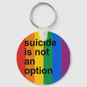 suicide is not an option key ring