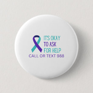 Suicide Prevention 988 Hotline Shirt 988 Suicide C 6 Cm Round Badge