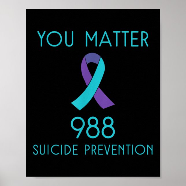 Suicide Prevention 988 Hotline Shirt  Poster (Front)