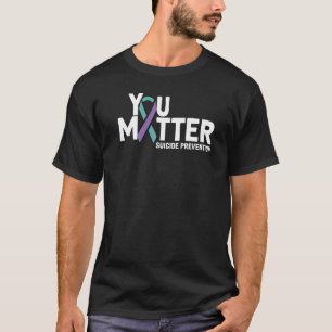 Suicide Prevention 988 You Matter Suicide Awarenes T-Shirt