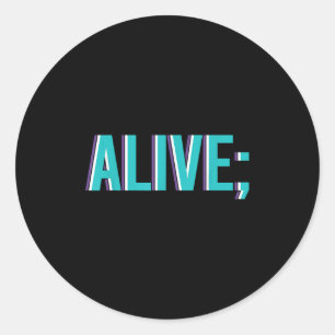 Suicide Prevention Alive _ I For Suprters Classic Round Sticker