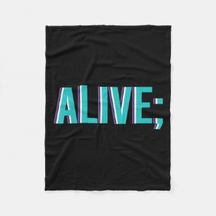 Suicide Prevention Alive _ I For Suprters Fleece Blanket