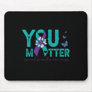 Suicide Prevention Awareness 2022-sunflower You . Mouse Pad