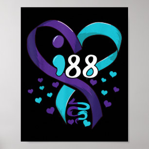 Suicide Prevention Awareness 988 Heart Teal And Pu Poster