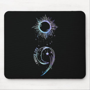 Suicide Prevention Awareness Choose Life Semicolon Mouse Pad