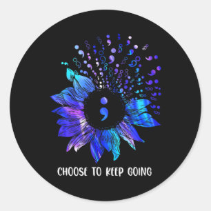 Suicide Prevention Awareness Choose To Keep Going Classic Round Sticker