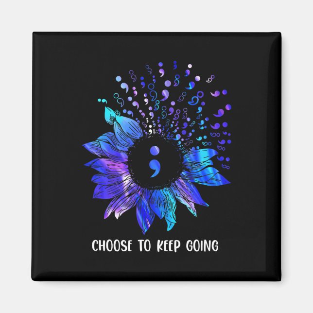 Suicide Prevention Awareness Choose To Keep Going  Magnet (Front)