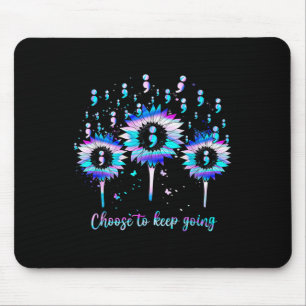 Suicide Prevention Awareness Choose To Keep Going Mouse Pad