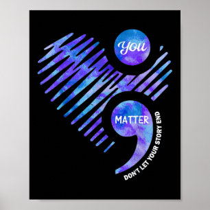 Suicide Prevention Awareness Dont Let Your Story E Poster