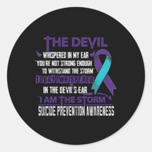 Suicide Prevention Awareness I Am The Storm Devil Classic Round Sticker