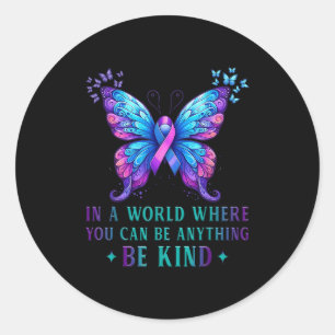 Suicide Prevention Awareness In A World Be Kind Su Classic Round Sticker