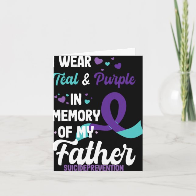 Suicide Prevention Awareness In Memory Of Father  Card (Front)