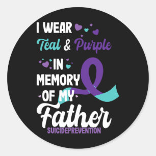 Suicide Prevention Awareness In Memory Of Father Classic Round Sticker