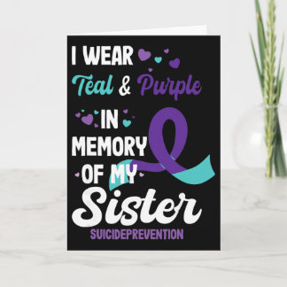 Suicide Prevention Awareness In Memory Of Sister  Card