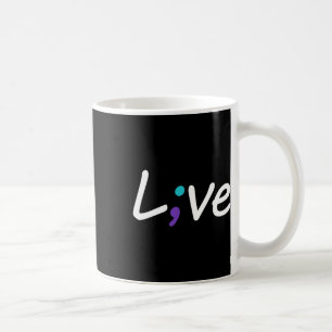 Suicide Prevention Awareness Live Love Semicolon Coffee Mug