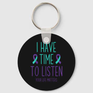 Suicide Prevention Awareness Month I Have Time To Key Ring