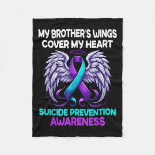 Suicide Prevention Awareness My Brothers Cover My Fleece Blanket