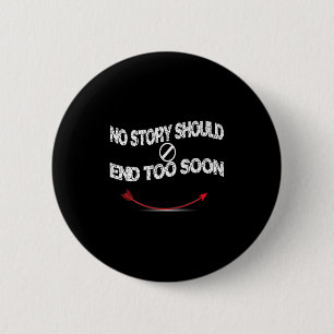 Suicide Prevention Awareness ,no Story Should End  6 Cm Round Badge