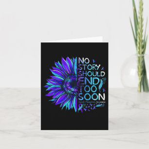 Suicide Prevention Awareness No Story Should End T Card
