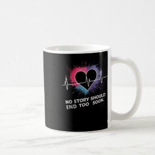 Suicide Prevention Awareness No Story Should End T Coffee Mug