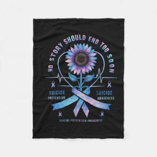 Suicide Prevention Awareness No Story Should End T Fleece Blanket