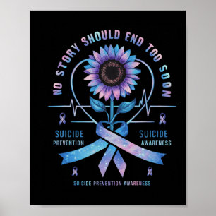 Suicide Prevention Awareness No Story Should End T Poster