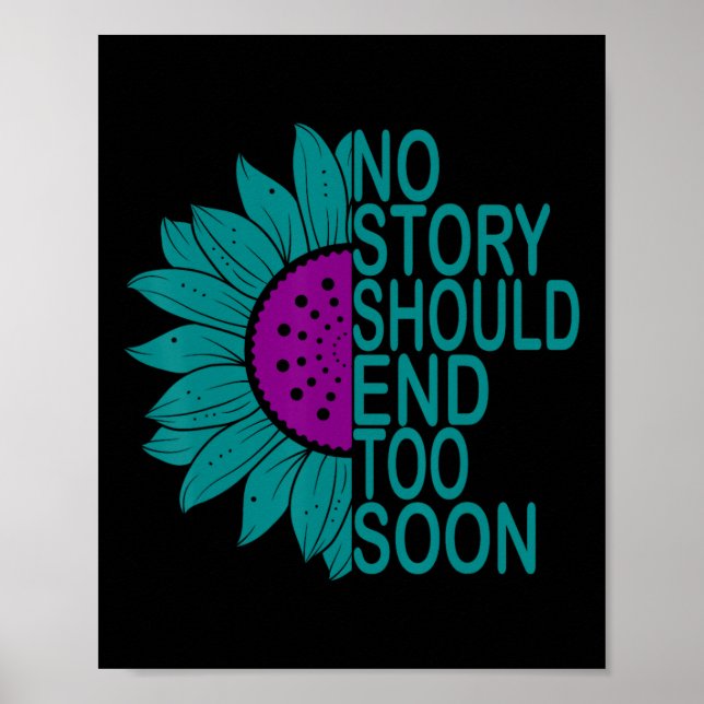 Suicide Prevention Awareness No Story Should End T Poster (Front)