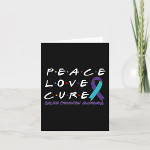 Suicide Prevention Awareness Peace Love Cure  Card