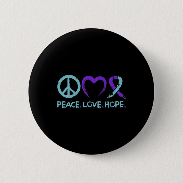 Suicide Prevention Awareness Peace Love Hope  6 Cm Round Badge (Front)