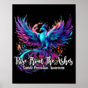 Suicide Prevention Awareness Phoenix Rise From The Poster