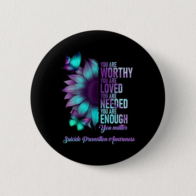 Suicide Prevention Awareness Positive Motivational 6 Cm Round Badge (Front)